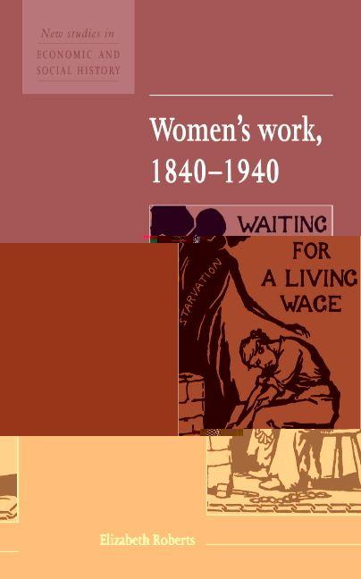 Women's Work 1840 1940