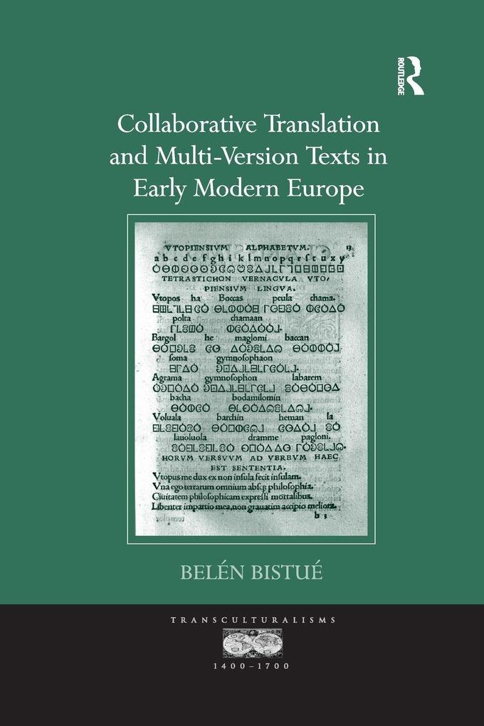 Collaborative Translation and Multi-Version Texts in Early Modern Europe