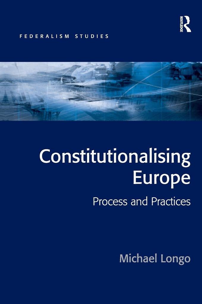 Constitutionalising Europe
