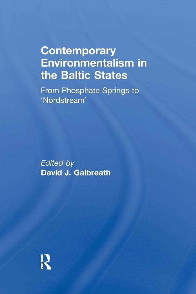Contemporary Environmentalism in the Baltic States