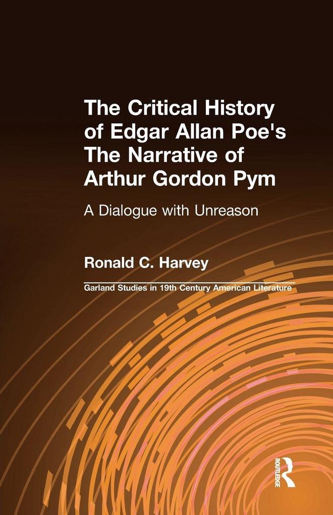 The Critical History of Edgar Allan Poe's The Narrative of Arthur Gordon Pym