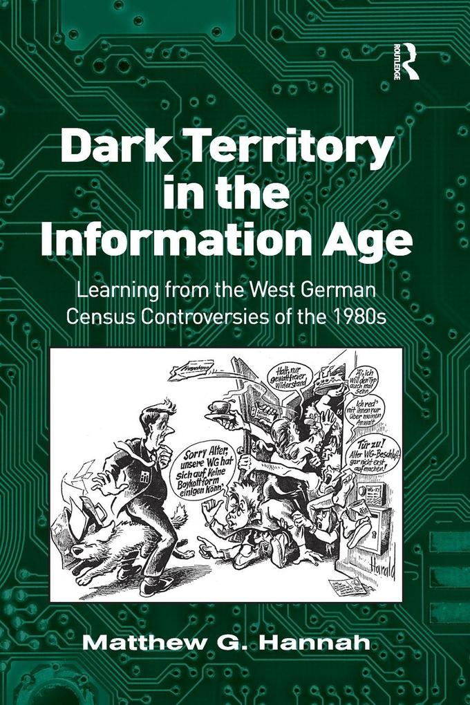 Dark Territory in the Information Age