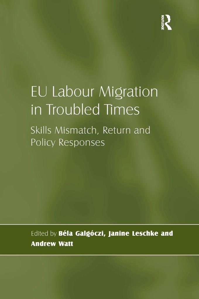 EU Labour Migration in Troubled Times