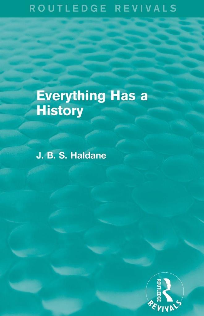 Everything Has a History