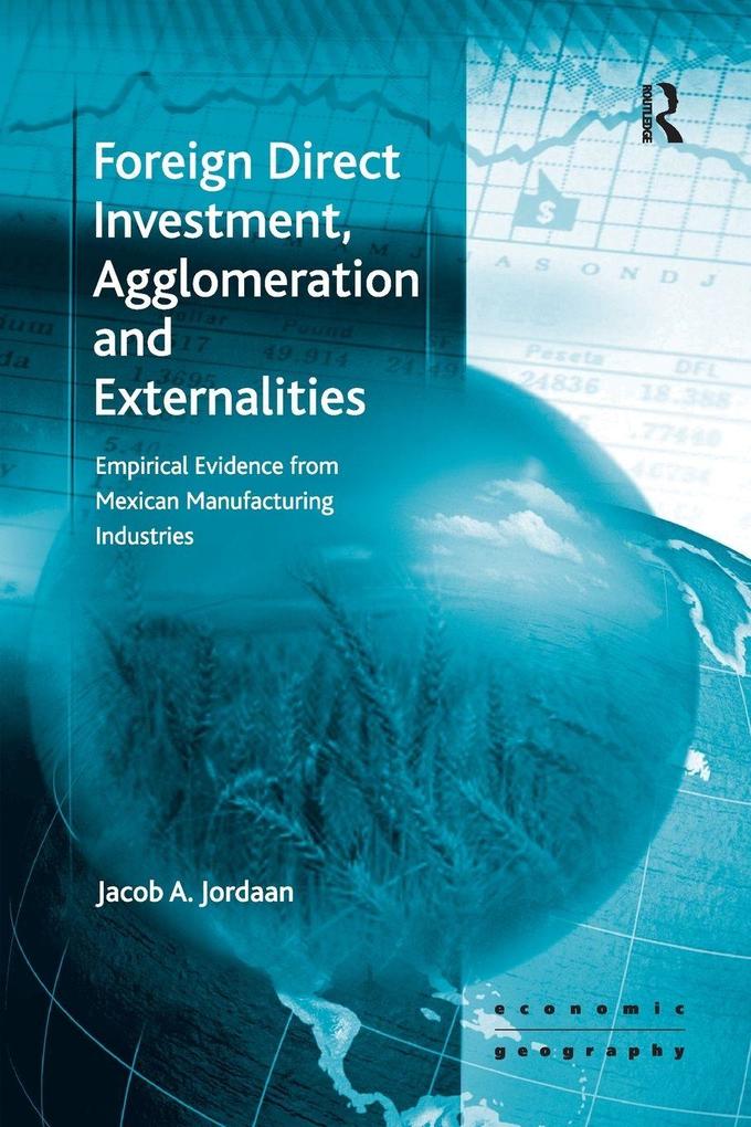 Foreign Direct Investment Agglomeration and Externalities