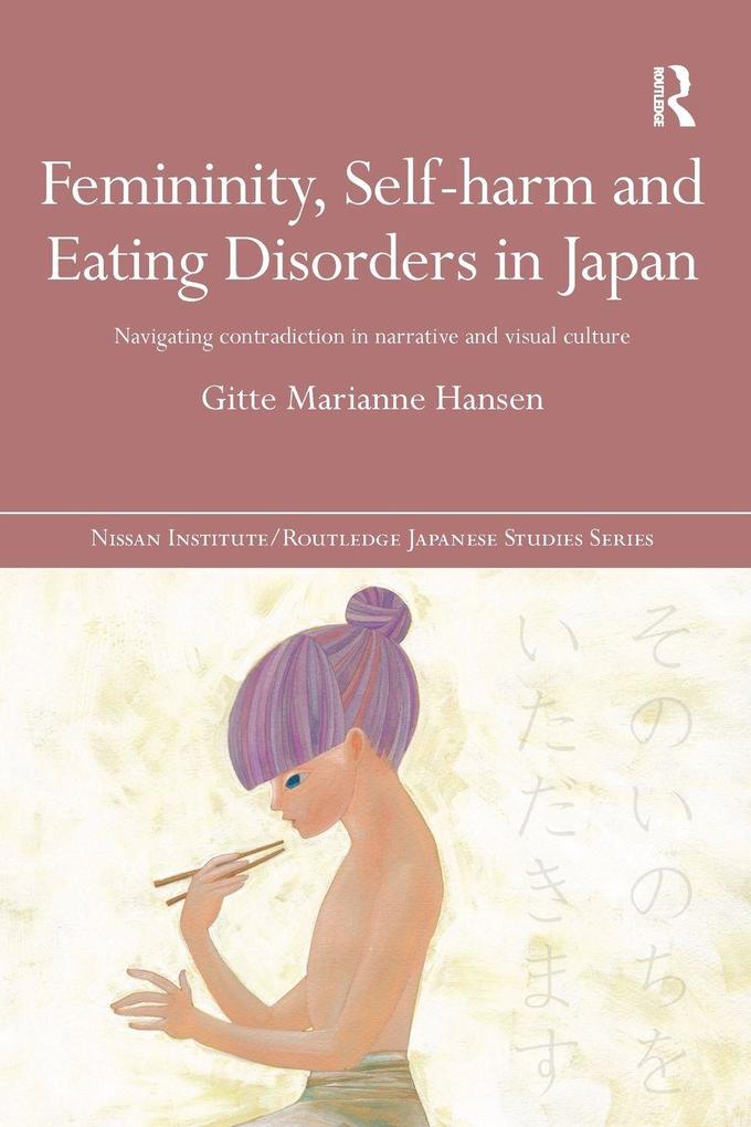 Femininity Self-harm and Eating Disorders in Japan