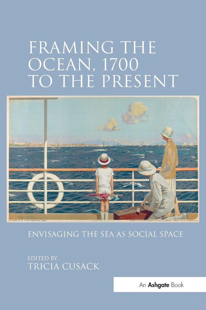 Framing the Ocean 1700 to the Present