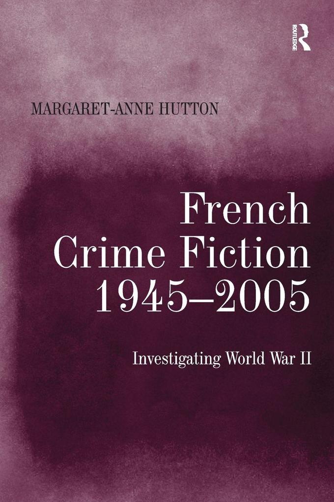 French Crime Fiction 1945-2005