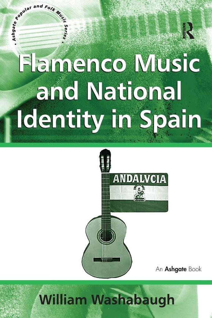 Flamenco Music and National Identity in Spain