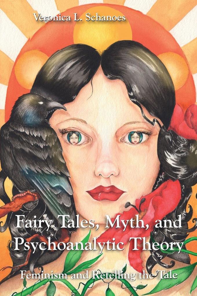Fairy Tales Myth and Psychoanalytic Theory