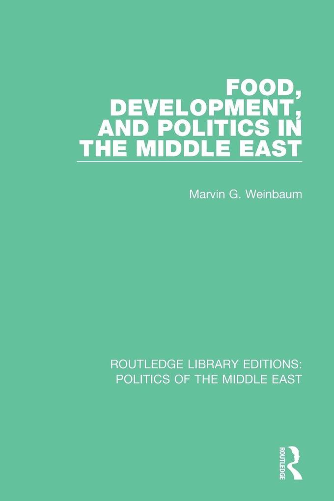 Food Development and Politics in the Middle East