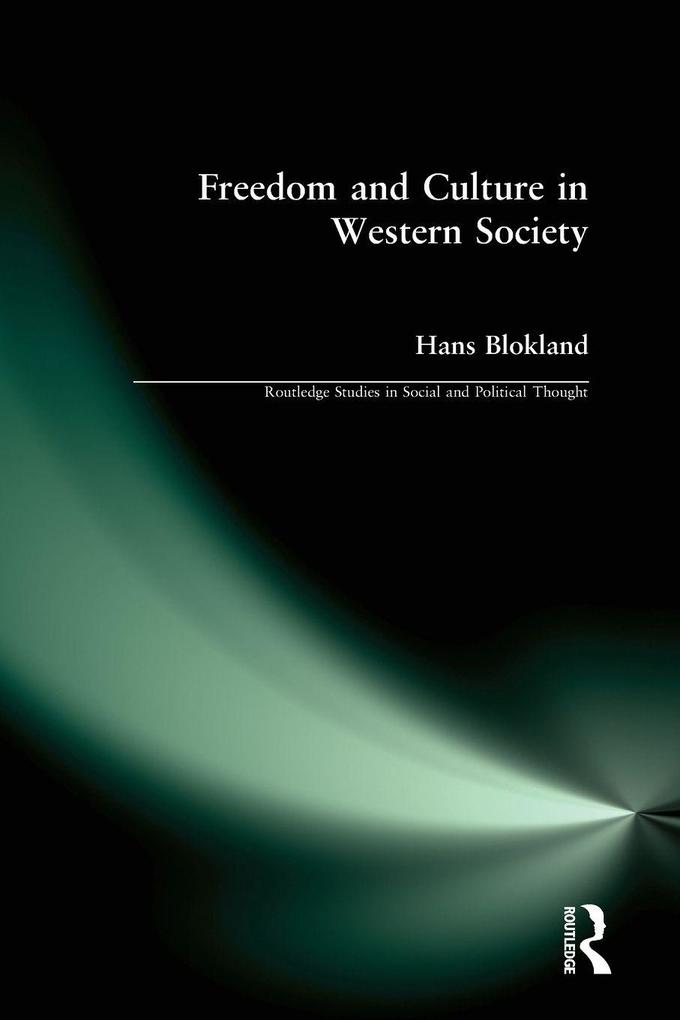 Freedom and Culture in Western Society
