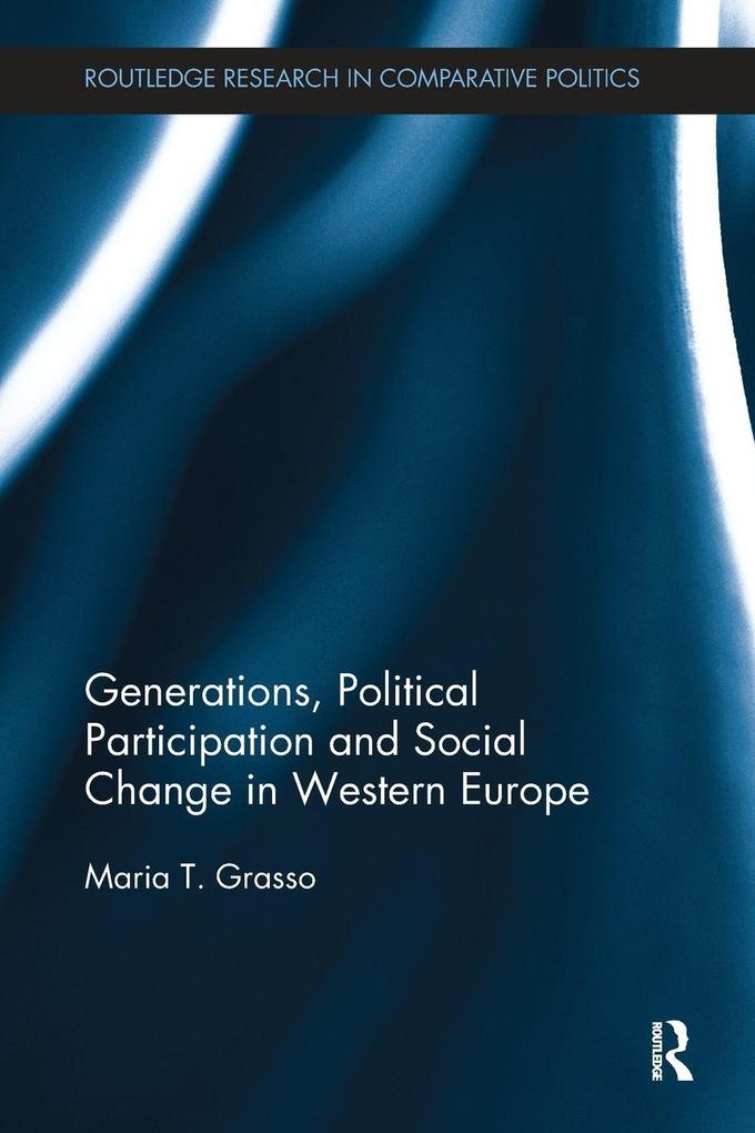 Generations Political Participation and Social Change in Western Europe