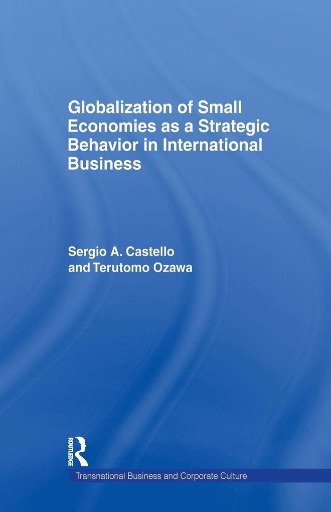 Globalization of Small Economies as a Strategic Behavior in International Business