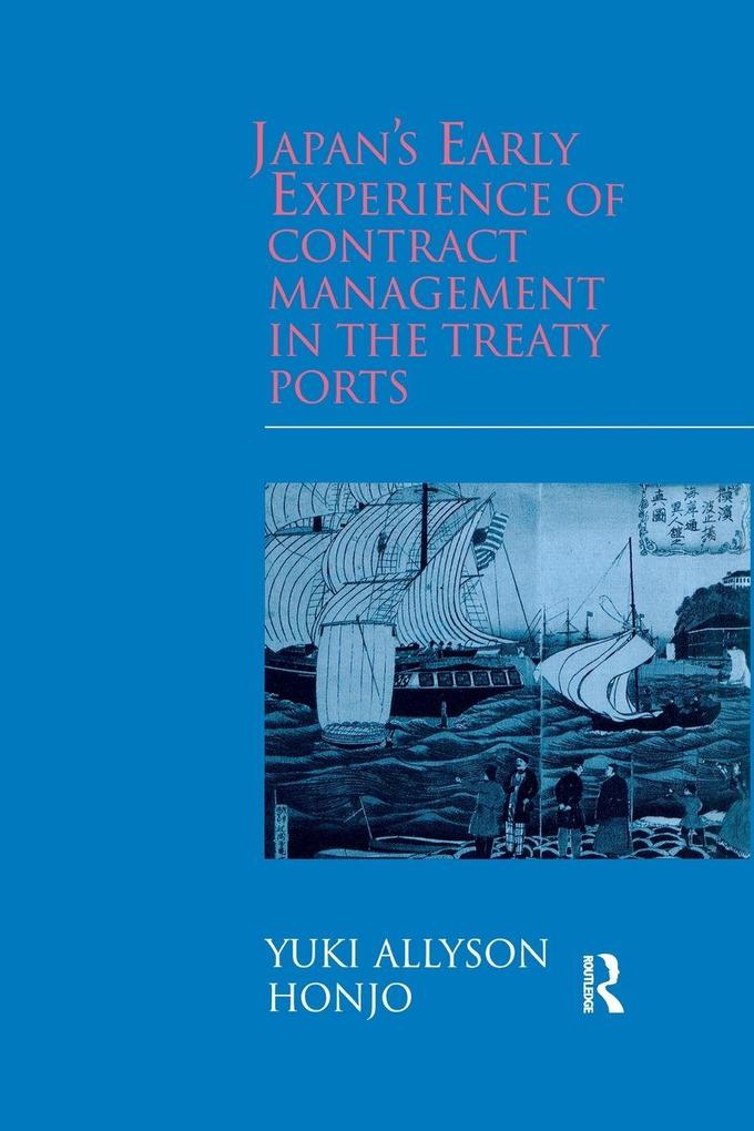 Japan's Early Experience of Contract Management in the Treaty Ports