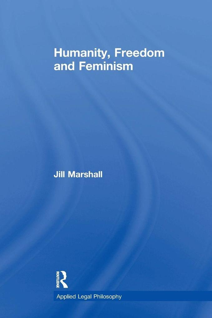 Humanity Freedom and Feminism