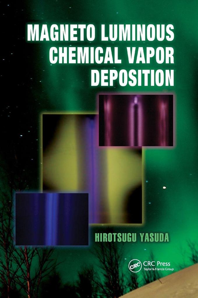 Magneto Luminous Chemical Vapor Deposition