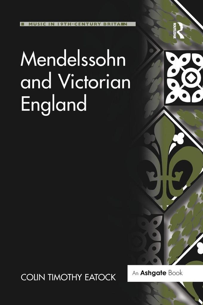 Mendelssohn and Victorian England