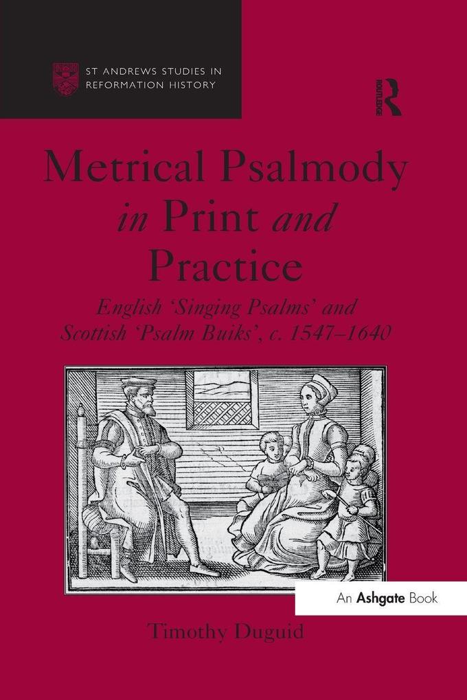 Metrical Psalmody in Print and Practice