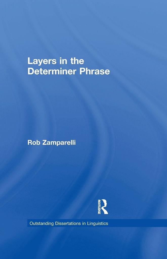 Layers in the Determiner Phrase