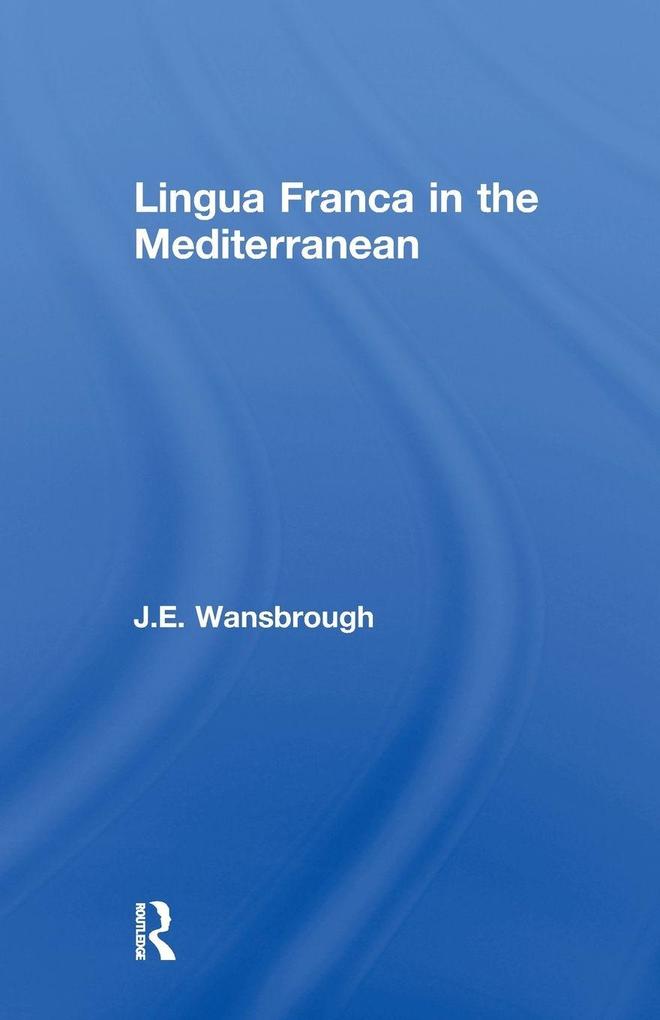 Lingua Franca in the Mediterranean