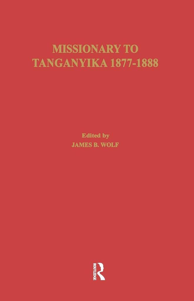 Missionary of Tanganyika 1877-1888