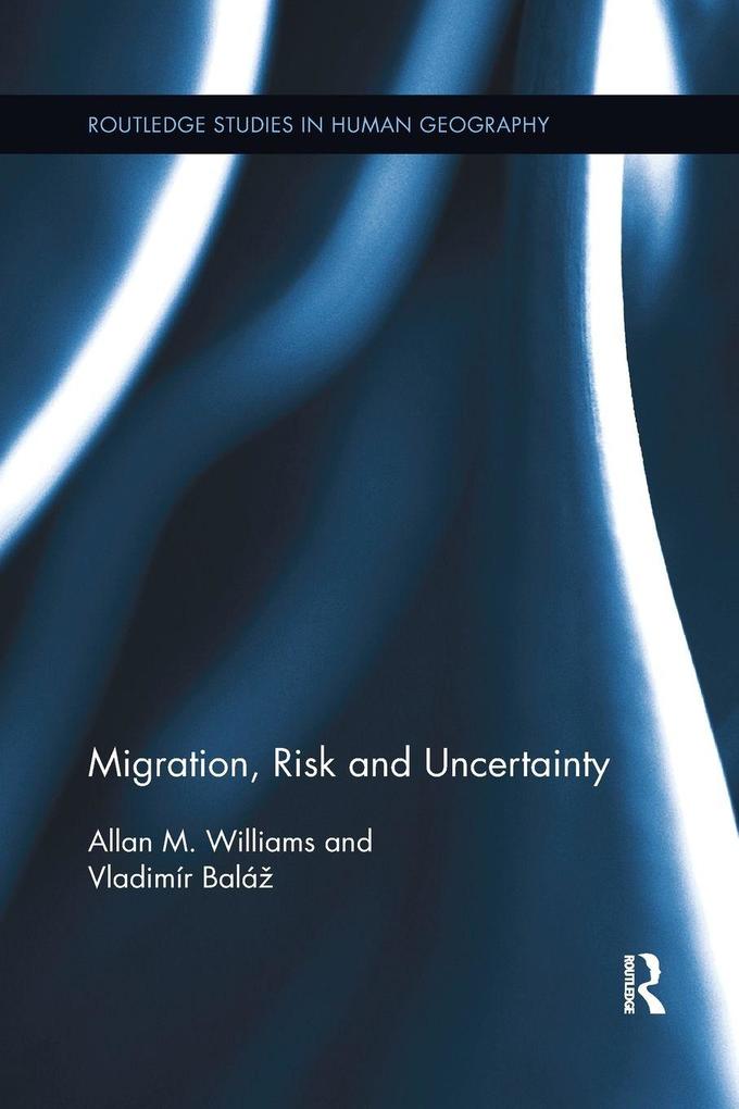 Migration Risk and Uncertainty