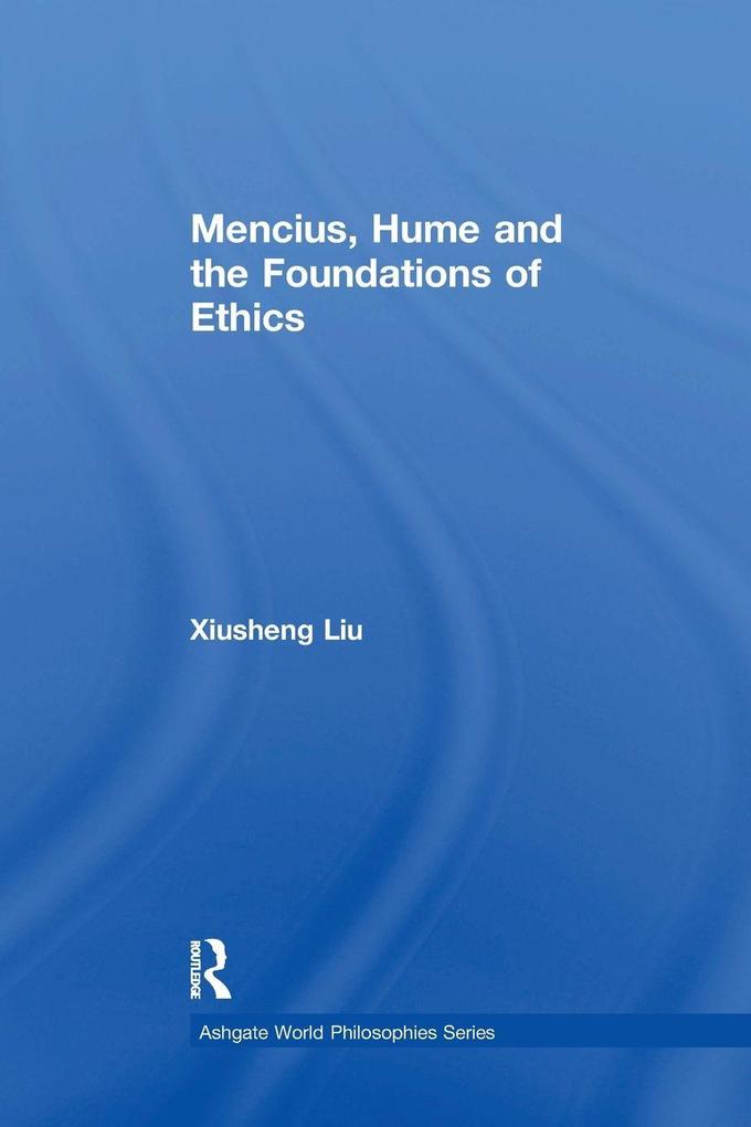 Mencius Hume and the Foundations of Ethics