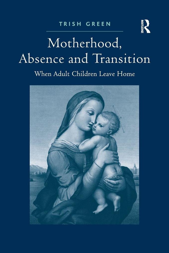 Motherhood Absence and Transition