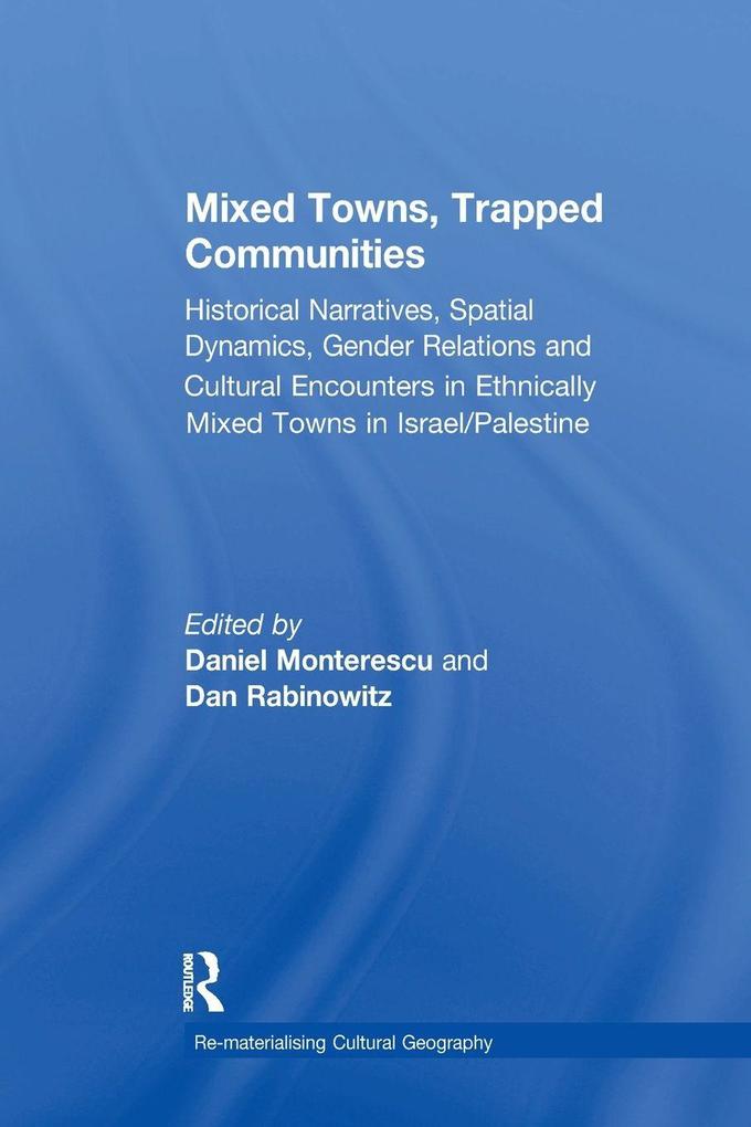 Mixed Towns Trapped Communities