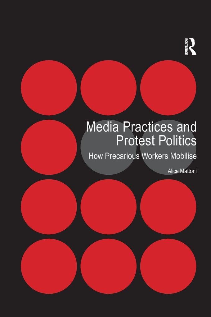 Media Practices and Protest Politics
