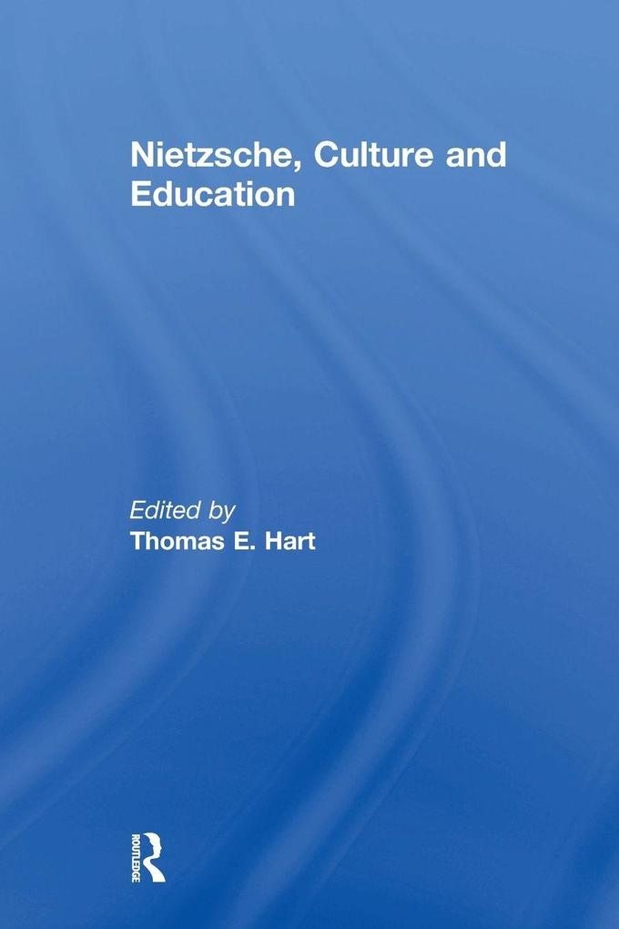 Nietzsche Culture and Education