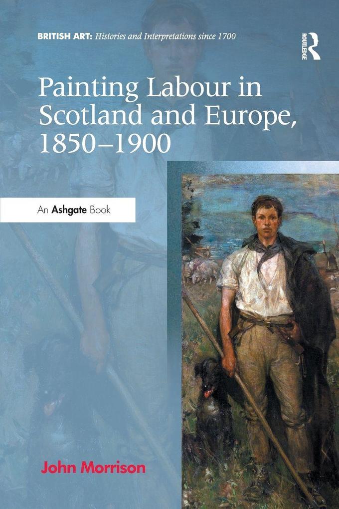 Painting Labour in Scotland and Europe 1850-1900