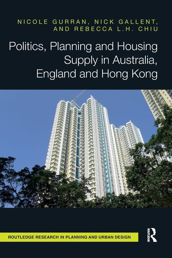 Politics Planning and Housing Supply in Australia England and Hong Kong