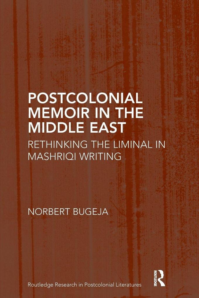 Postcolonial Memoir in the Middle East