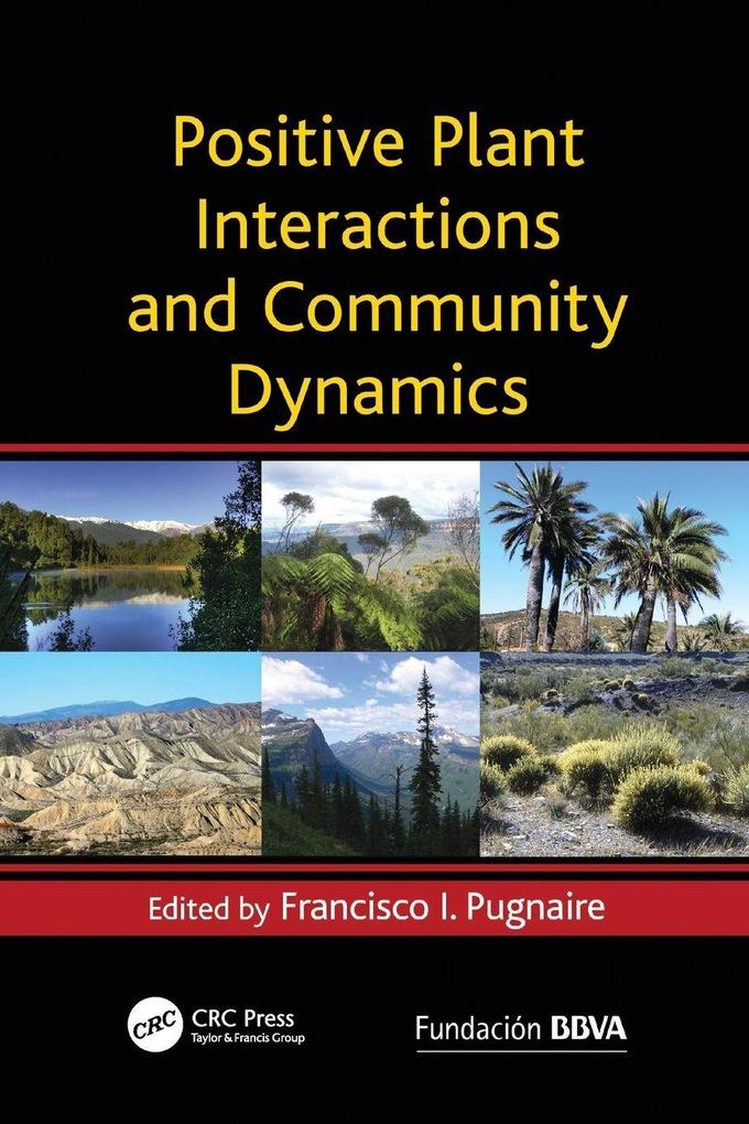 Positive Plant Interactions and Community Dynamics