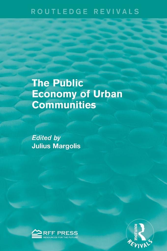 The Public Economy of Urban Communities