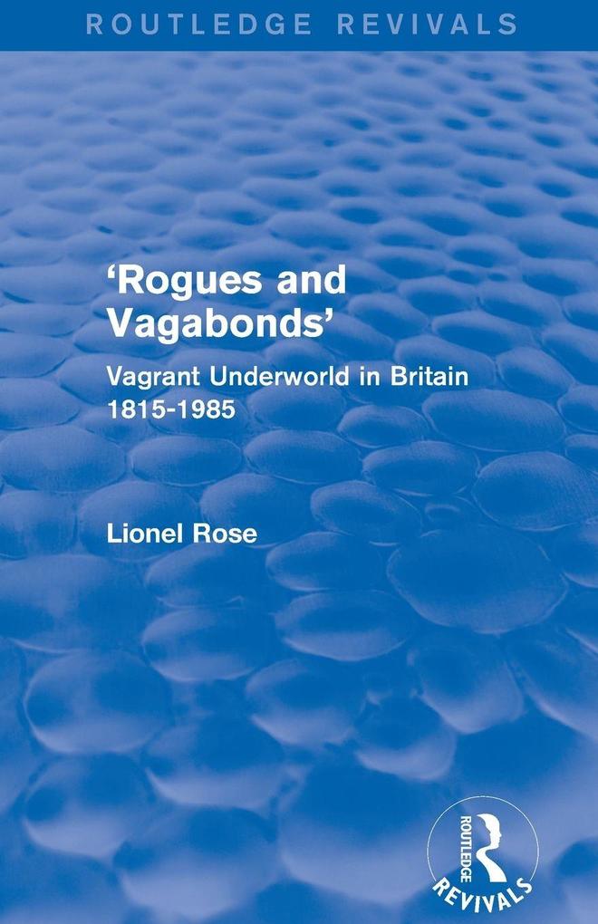 'Rogues and Vagabonds'