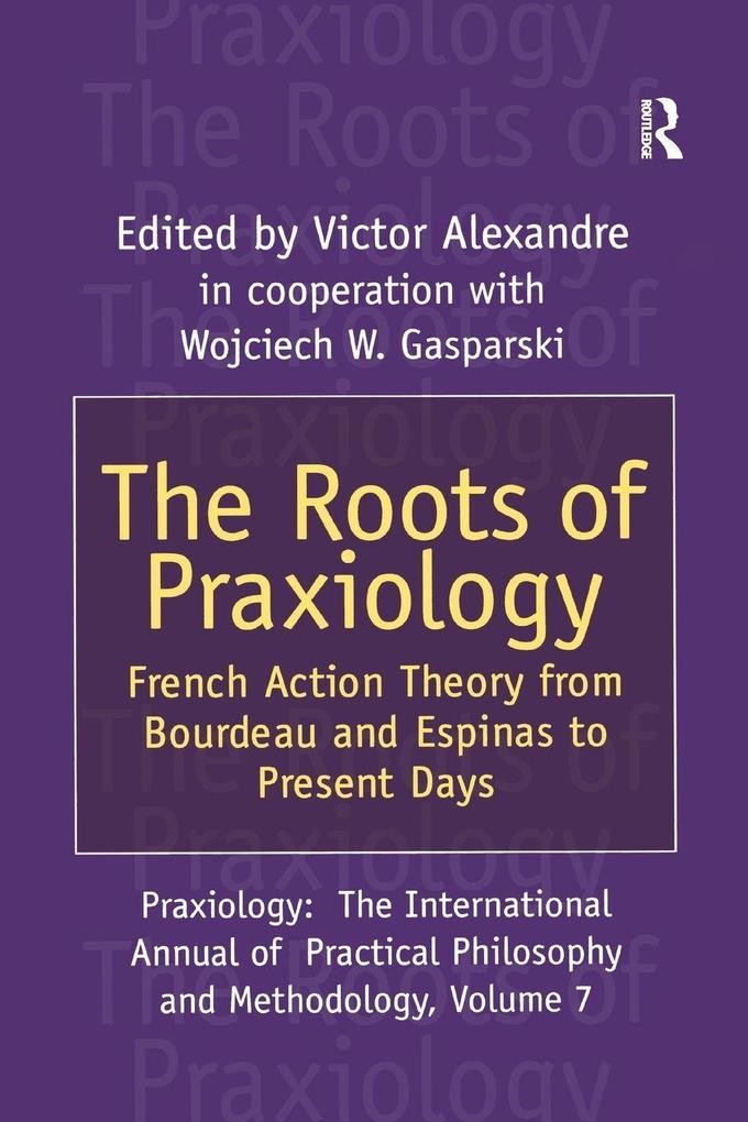The Roots of Praxiology
