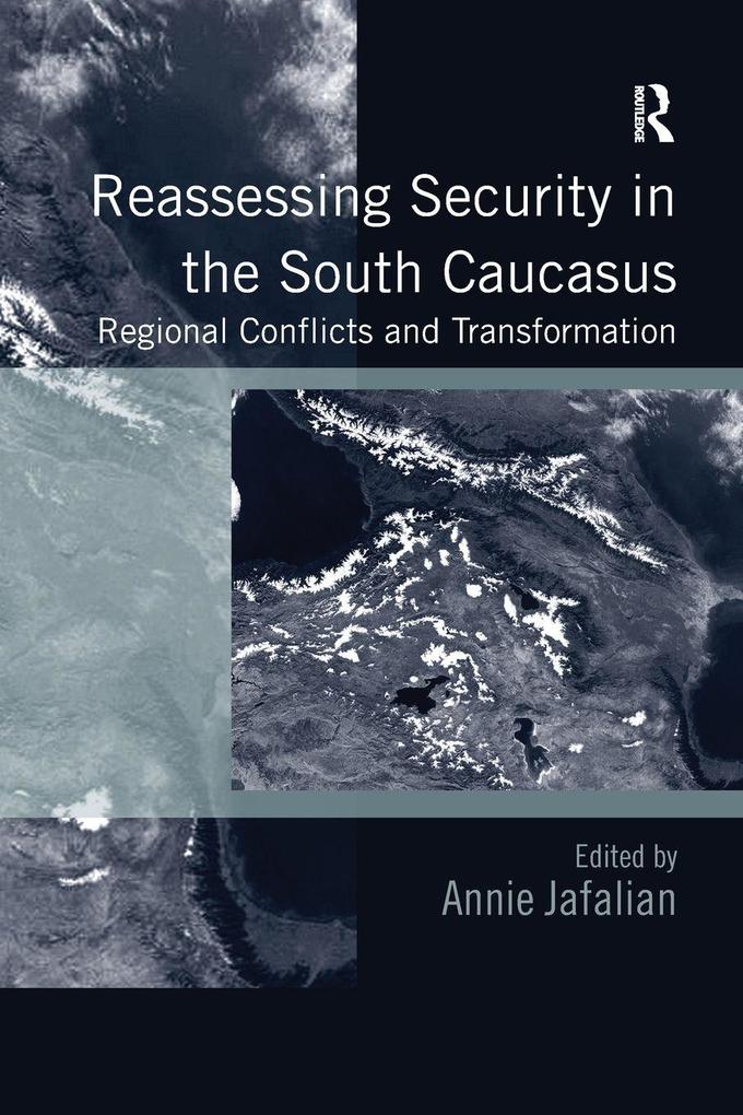 Reassessing Security in the South Caucasus