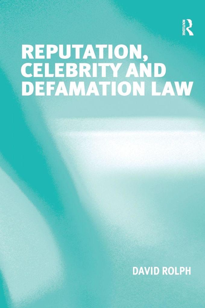 Reputation Celebrity and Defamation Law
