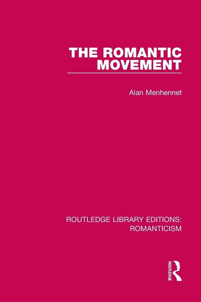 The Romantic Movement