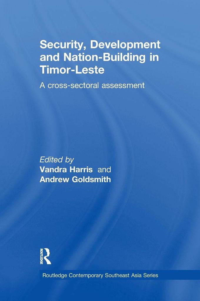 Security Development and Nation-Building in Timor-Leste