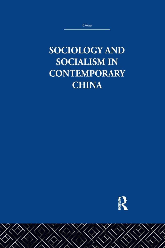Sociology and Socialism in Contemporary China