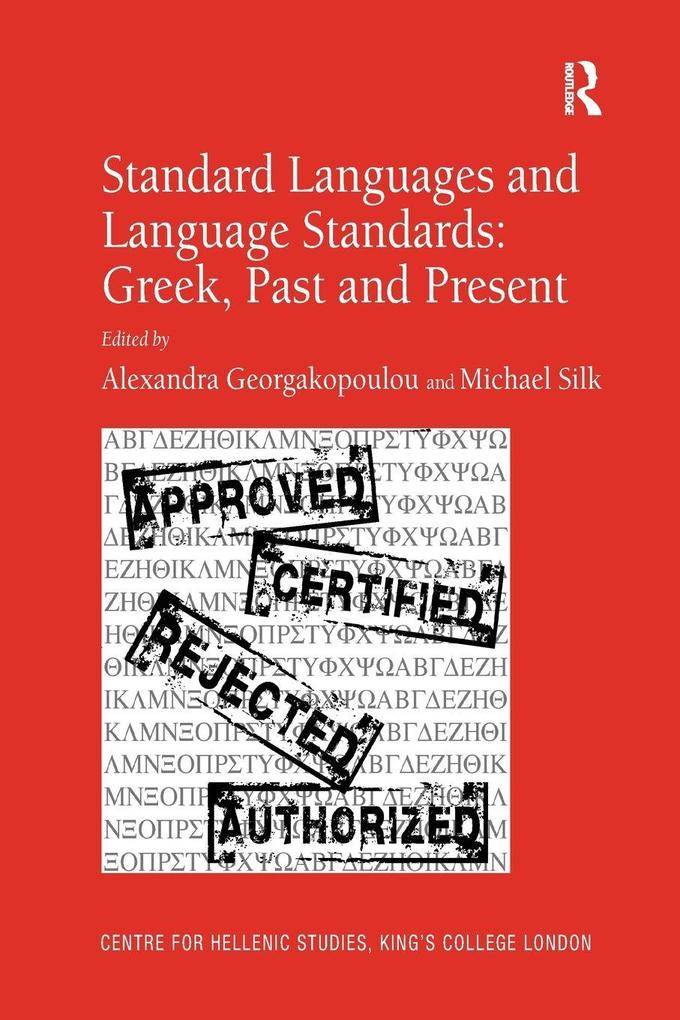 Standard Languages and Language Standards - Greek Past and Present