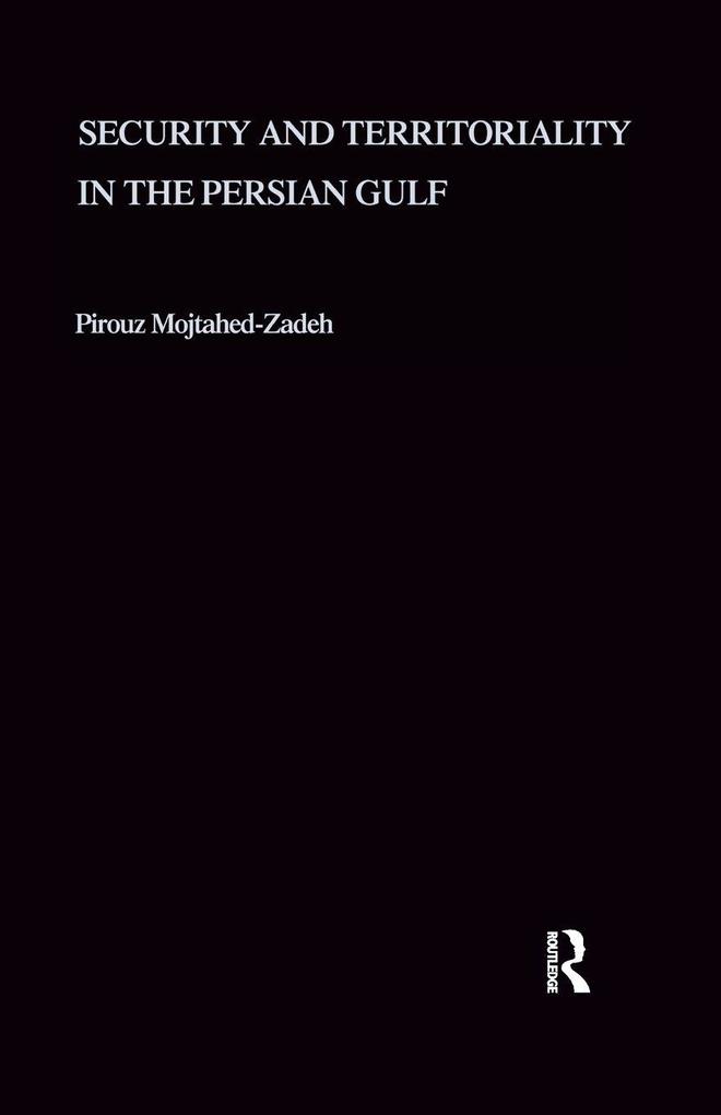 Security and Territoriality in the Persian Gulf