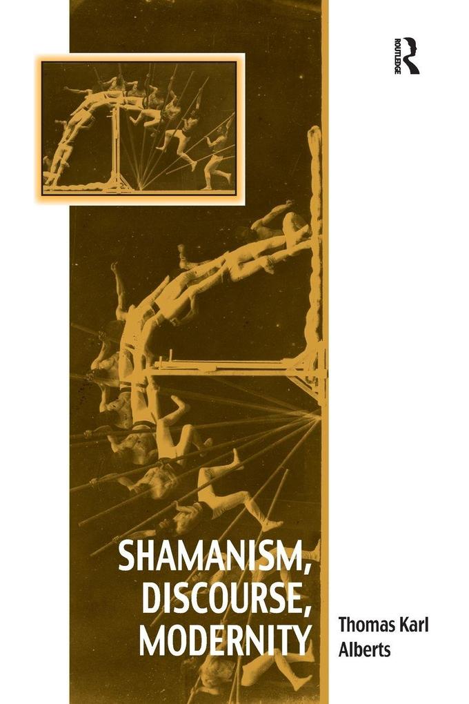 Shamanism Discourse Modernity