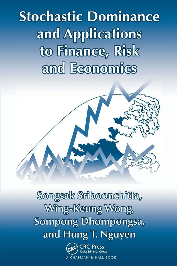Stochastic Dominance and Applications to Finance Risk and Economics