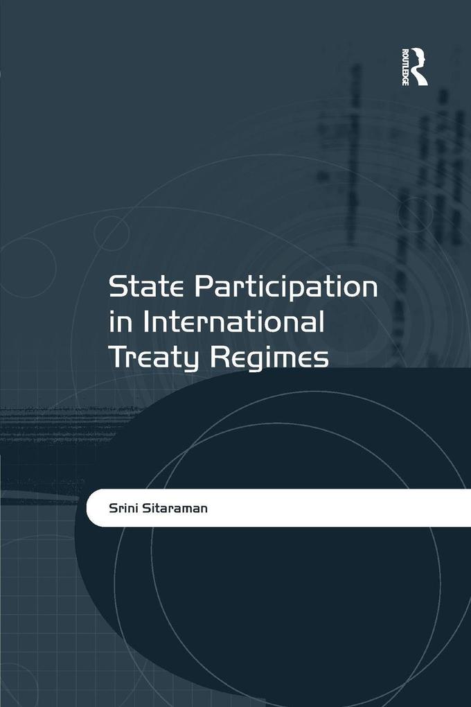 State Participation in International Treaty Regimes