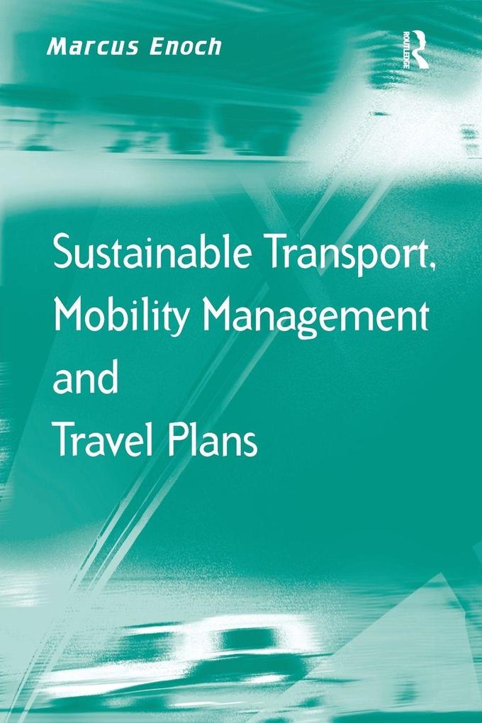 Sustainable Transport Mobility Management and Travel Plans